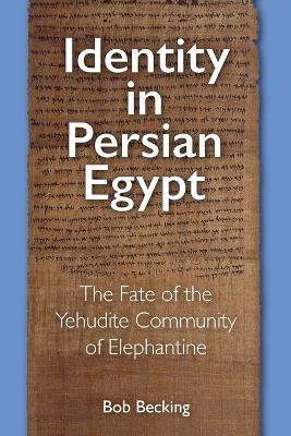 Identity in Persian Egypt - Bob Becking