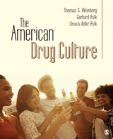 The American Drug Culture - Thomas S. Weinberg, Gerhard J. Falk, Ursula Adler Falk