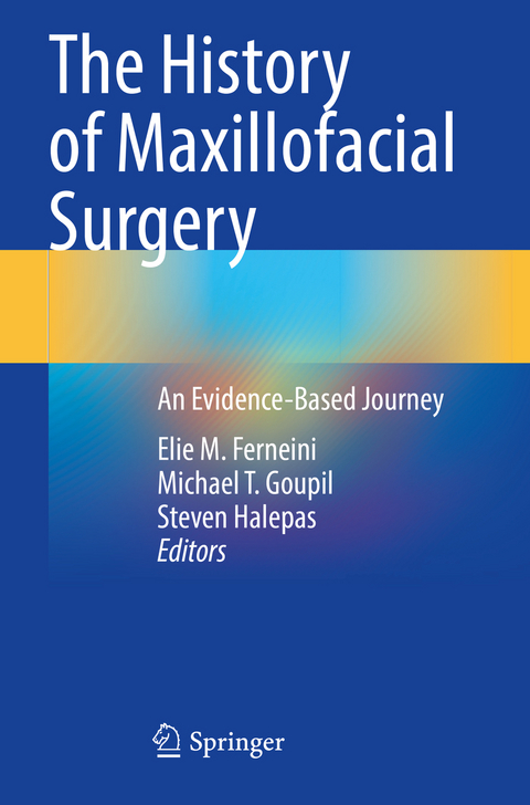 The History of Maxillofacial Surgery - 