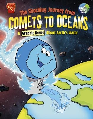The Shocking Journey from Comets to Oceans - Blake Hoena