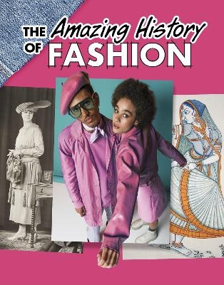 The Amazing History of Fashion - Kesha Grant