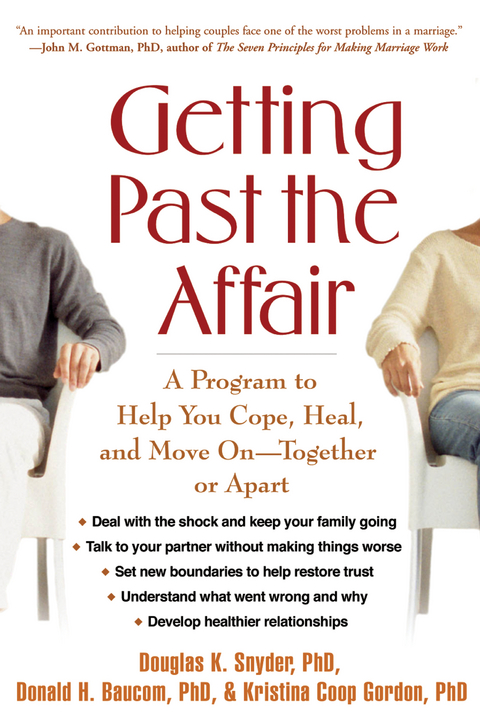 Getting Past the Affair -  Donald H. Baucom,  Kristina Coop Gordon,  Douglas K. Snyder