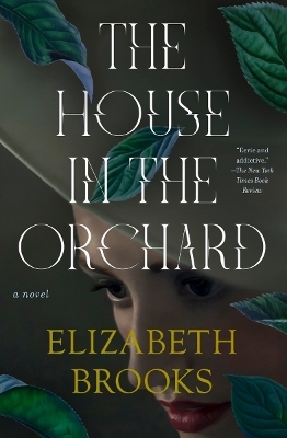 The House in the Orchard - Elizabeth Brooks