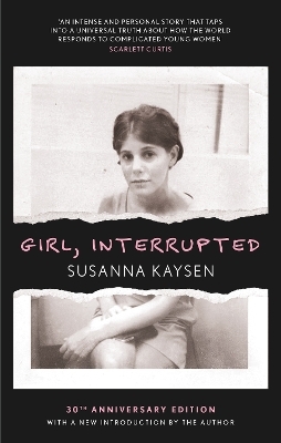 Girl, Interrupted - Susanna Kaysen