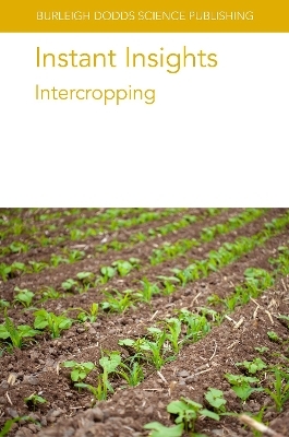 Instant Insights: Intercropping - Dr Laurent Bedoussac, E-P. Journet, H. Hauggaard-Nielsen, C. Naudin, G. Corre Hellou