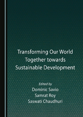 Transforming Our World Together towards Sustainable Development - 