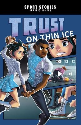 Trust on Thin Ice - Jake Maddox