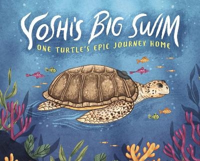 Yoshi's Big Swim - Mary Wagley Copp