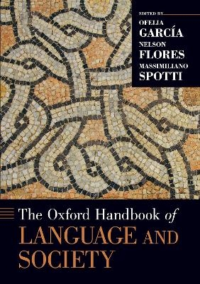 The Oxford Handbook of Language and Society - 