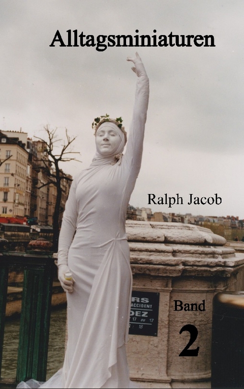 Alltagsminiaturen Band 2 - Ralph Jacob
