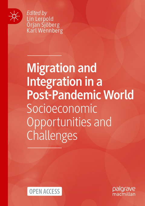 Migration and Integration in a Post-Pandemic World - 