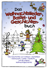 Das Weihnachtslieder-Bastel- und- Geschichten-Buch - Marco Sumfleth, Florian Lamp