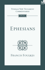 TNTC Ephesians - Francis Foulkes