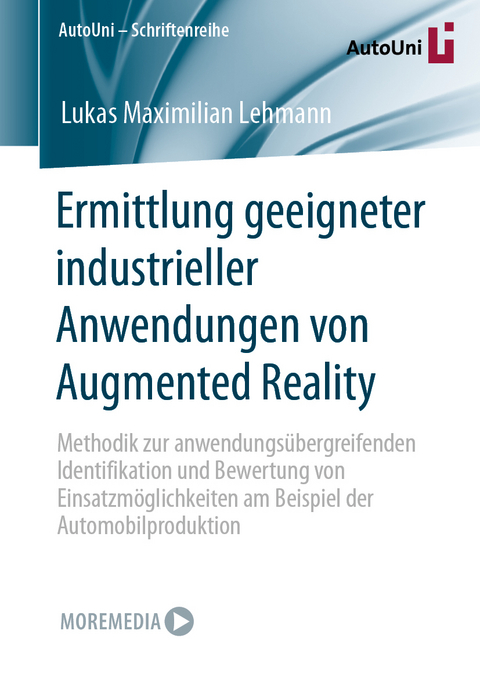 Ermittlung geeigneter industrieller Anwendungen von Augmented Reality - Lukas Maximilian Lehmann