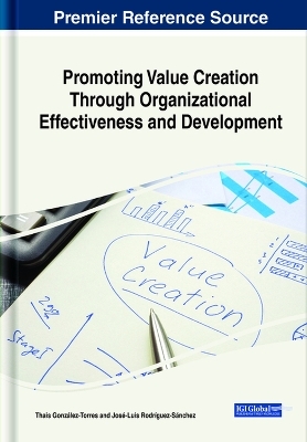 Promoting Value Creation Through Organizational Effectiveness and Development - 