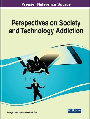 Perspectives on Society and Technology Addiction - 