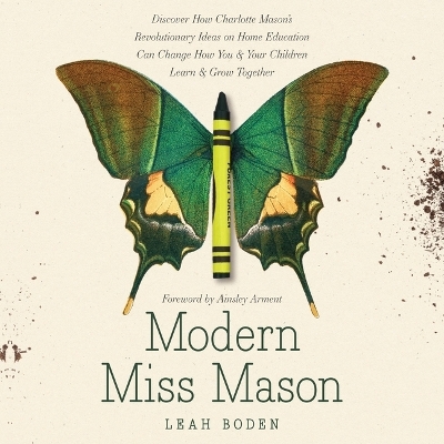 Modern Miss Mason - Leah Boden
