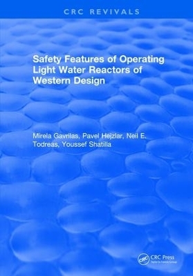 Safety Features of Operating Light Water Reactors of Western Design - M. Gavrilas