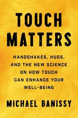 Touch Matters - Michael Banissy