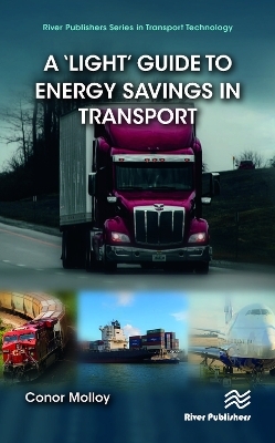 A ‘Light’ Guide to Energy Savings in Transport - Conor Molloy