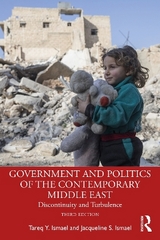 Government and Politics of the Contemporary Middle East - Ismael, Tareq Y.; Ismael, Jacqueline S.