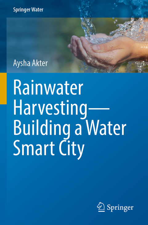 Rainwater Harvesting—Building a Water Smart City - Aysha Akter