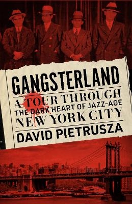 Gangsterland - David Pietrusza