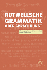 Rotwellsche Grammatik oder Sprachkunst Frankfurt am Mayn 1755 - Siewert, Klaus