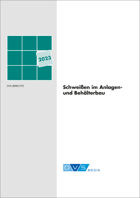 Schweißen im Anlagen- und Behälterbau 2023