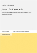 Jenseits der Konzertsäle - Wiebke Rademacher