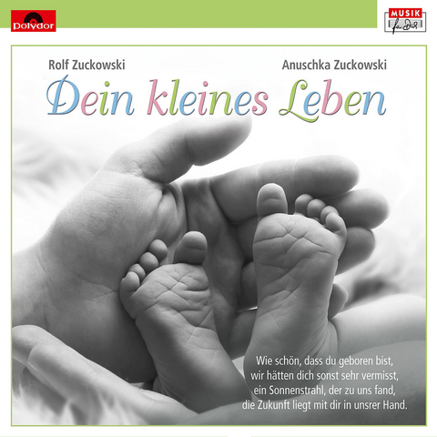 Dein kleines Leben, 1 Audio-CD - Rolf Zuckowski, Anuschka Zuckowski