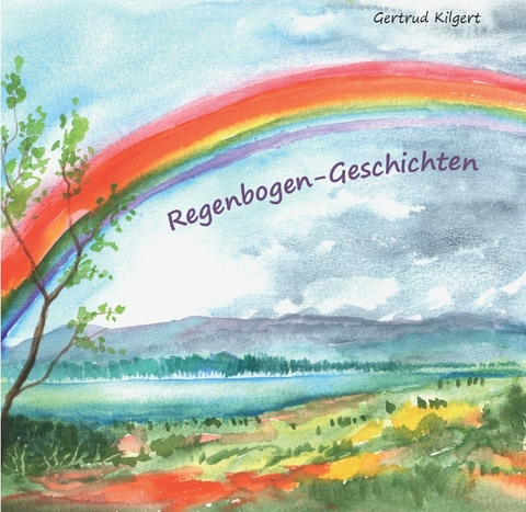 Regenbogen-Geschichten - 