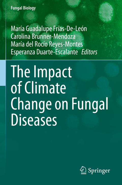 The Impact of Climate Change on Fungal Diseases - 