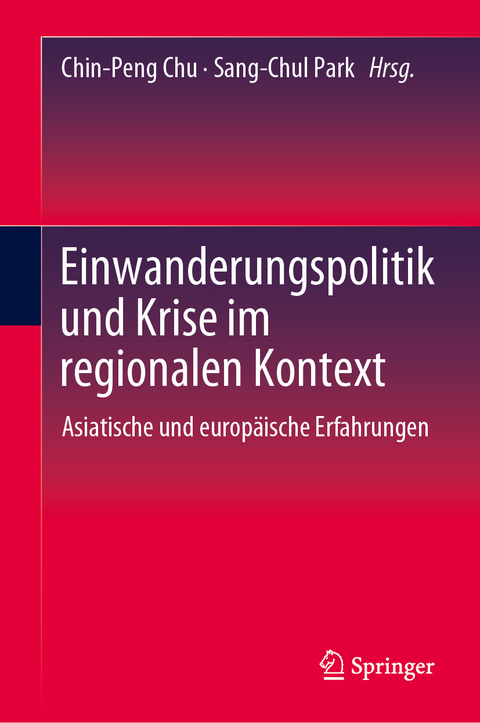 Einwanderungspolitik und Krise im regionalen Kontext - 