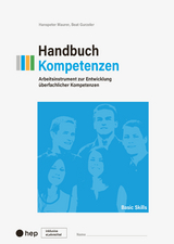 Handbuch Kompetenzen (Print inkl. eLehrmittel, Neuauflage 2023) - Hanspeter Maurer, Beat Gurzeler