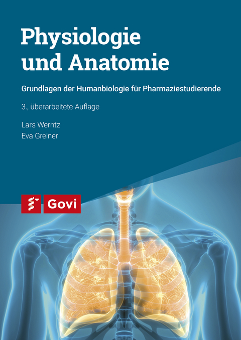 Physiologie und Anatomie - Lars Werntz, Eva Greiner
