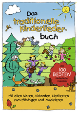 Das traditionelle Kinderliederbuch - 