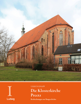 Die Klosterkirche Preetz. Beobachtungen zur Baugeschichte - Ulrich Knapp