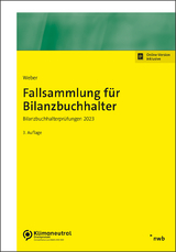 Fallsammlung für Bilanzbuchhalter - Weber, Martin