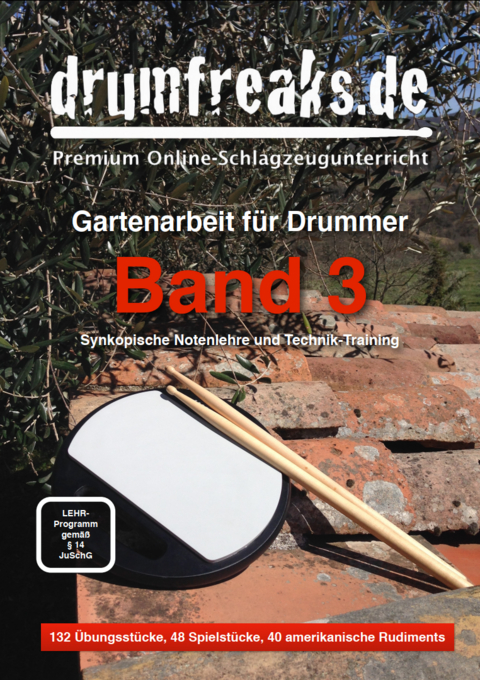 Gartenarbeit für Drummer - Band 3 - Michael Christoph