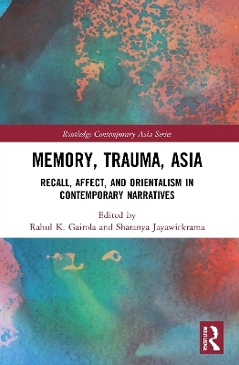 Memory, Trauma, Asia - 