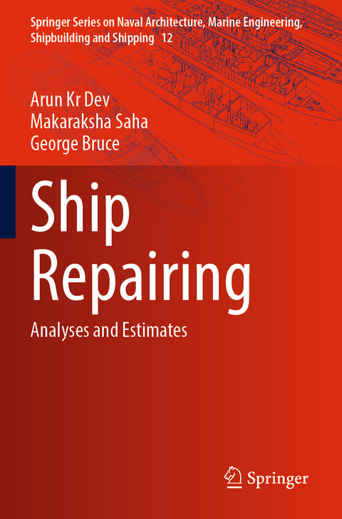 Ship Repairing - Arun Kr Dev, Makaraksha Saha, George Bruce