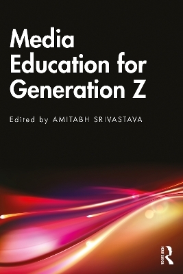 Media Education for Generation Z - 