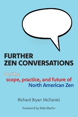 Further Zen Conversations - Richard Bryan McDaniel