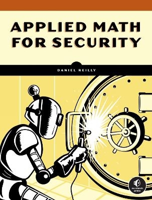 Math for Security - Daniel Reilly