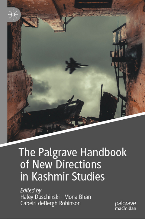 The Palgrave Handbook of New Directions in Kashmir Studies - 