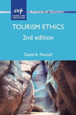 Tourism Ethics - David A. Fennell