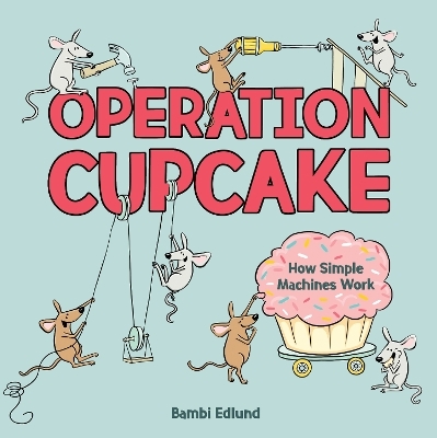 Operation Cupcake - Bambi Edlund