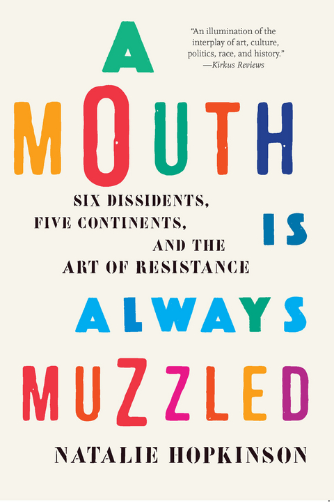 A Mouth Is Always Muzzled - Natalie Hopkinson