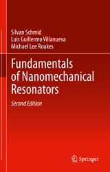 Fundamentals of Nanomechanical Resonators - Schmid, Silvan; Villanueva, Luis Guillermo; Roukes, Michael Lee